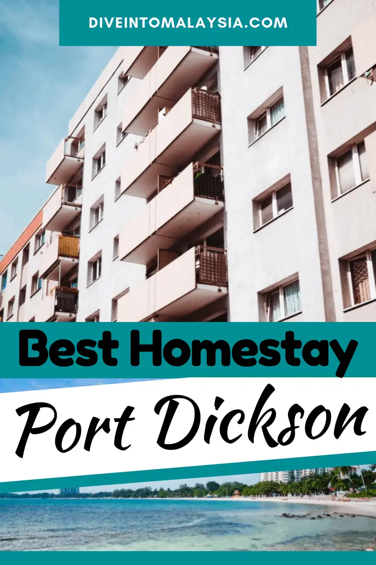 Top 10 Best Homestay Port Dickson [2021]