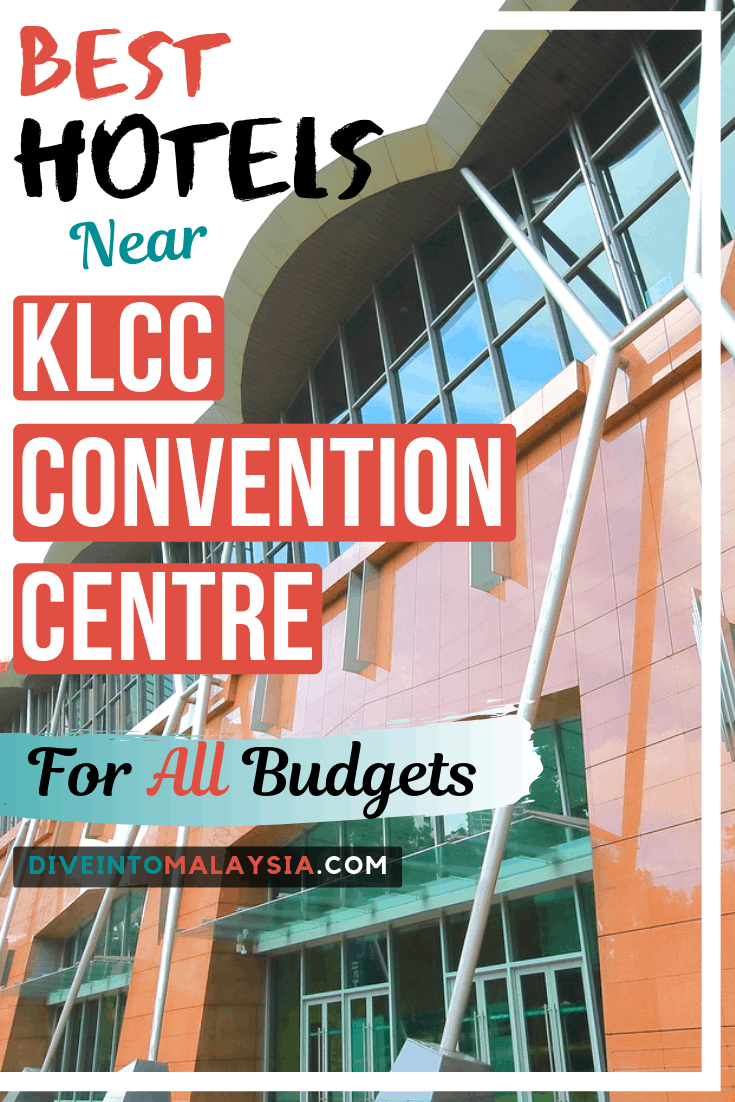 Best Hotels Near KLCC Convention Centre For All Budgets [2019]