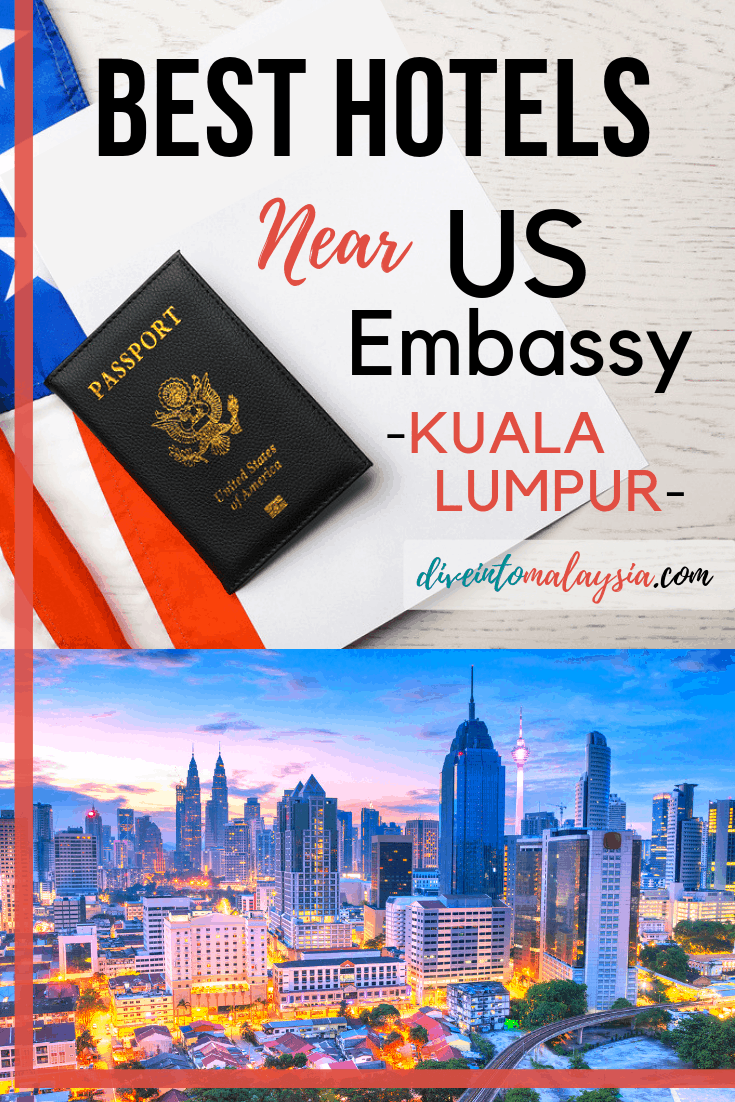 CLOSEST And BEST Hotel Near US Embassy Kuala Lumpur