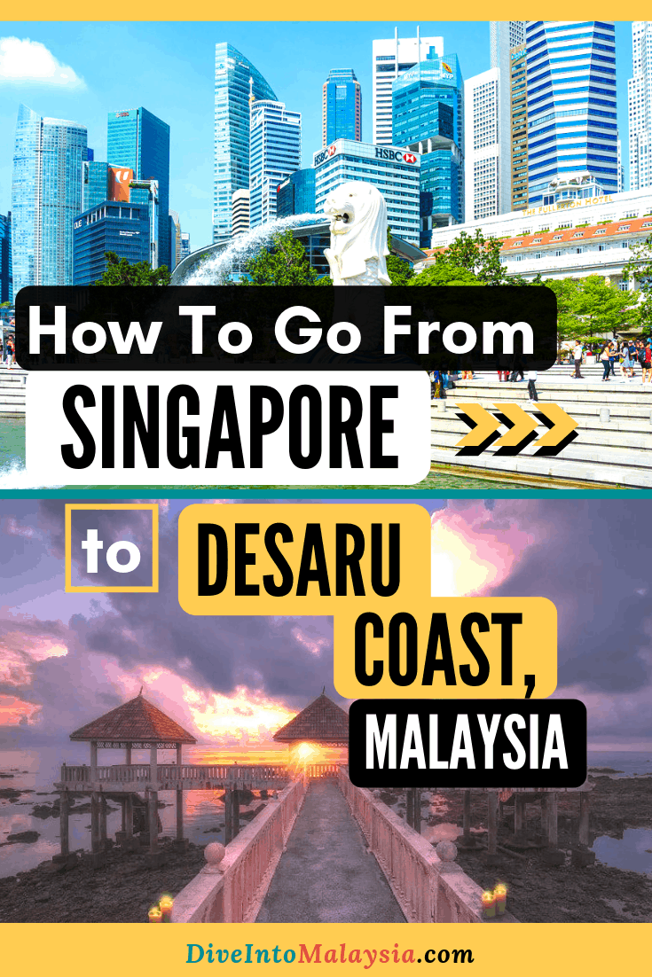 EXACTLY How To Go From Singapore To Desaru Coast: By Ferry, Bus And More! [2019]